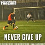 NEVER GIVE UP – Campionato calcio a 5 8 Torino Champions Five